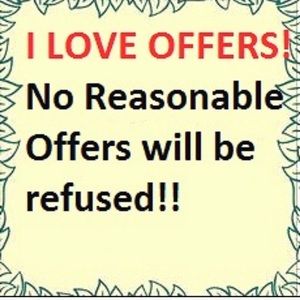 Reasonable Offers Accepted!